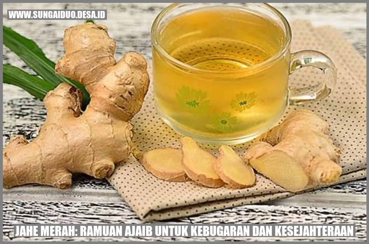 Jahe Merah: Ramuan Ajaib untuk Kebugaran dan Kesejahteraan