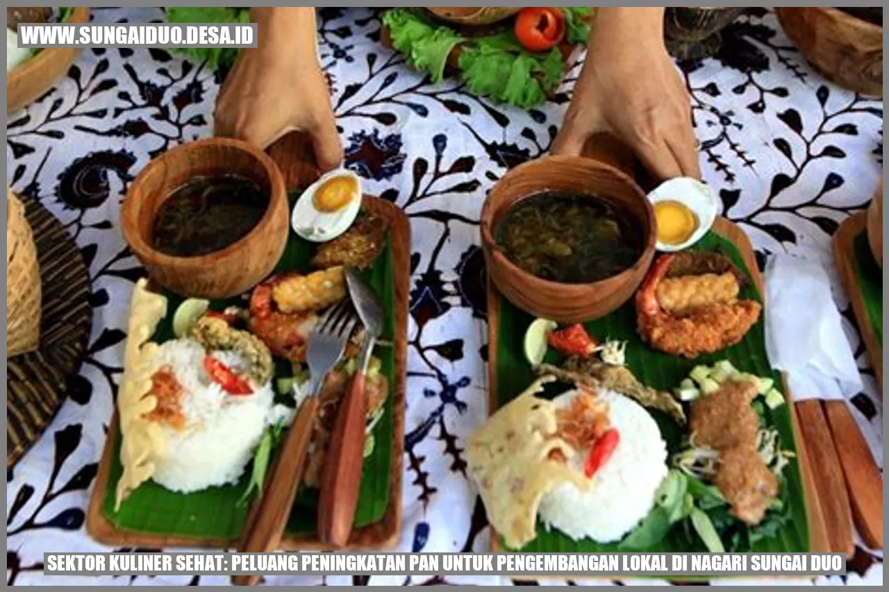 Sektor Kuliner Sehat: Peluang Peningkatan PAN untuk Pengembangan Lokal di Nagari Sungai Duo