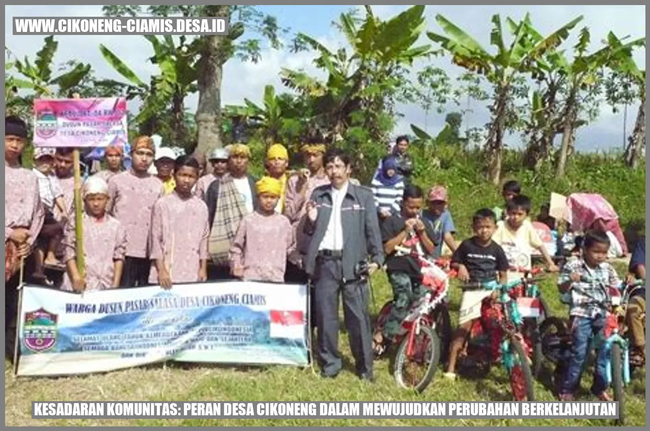 Peran Desa Cikoneng dalam Mewujudkan Perubahan Berkelanjutan