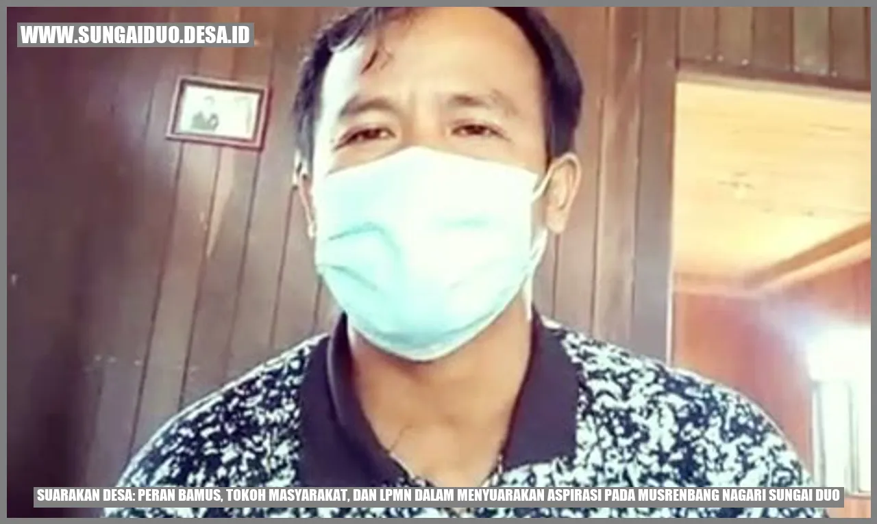 Bamus, Tokoh Masyarakat, dan LPMN