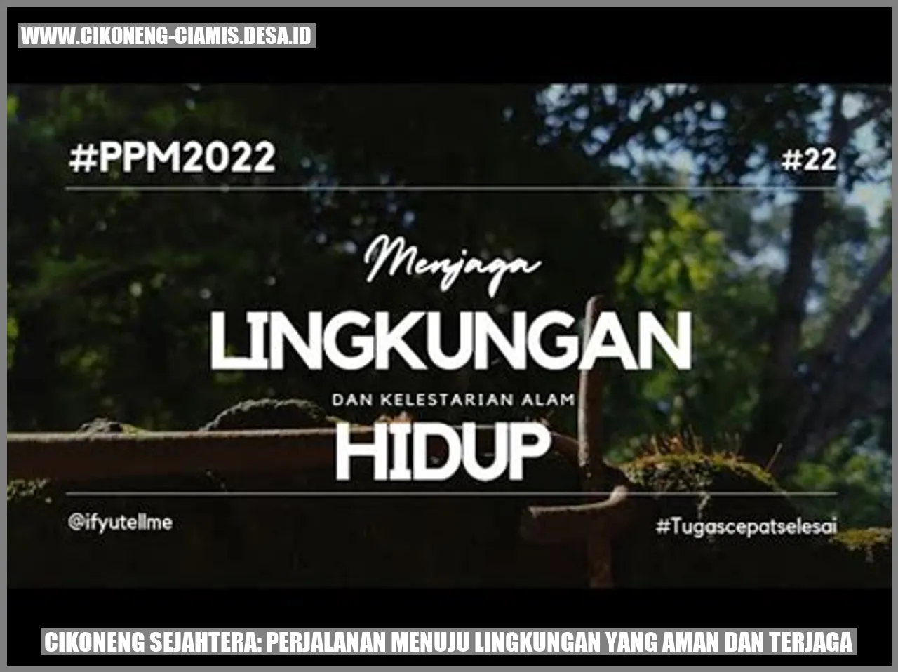 Gambar Cikoneng Sejahtera: Perjalanan Menuju Lingkungan yang Aman dan Terjaga