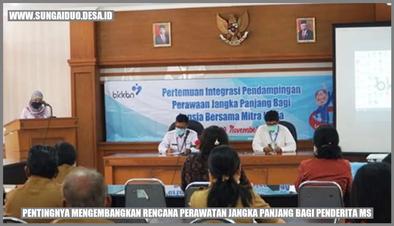 Pentingnya Mengembangkan Rencana Perawatan Jangka Panjang bagi Penderita MS