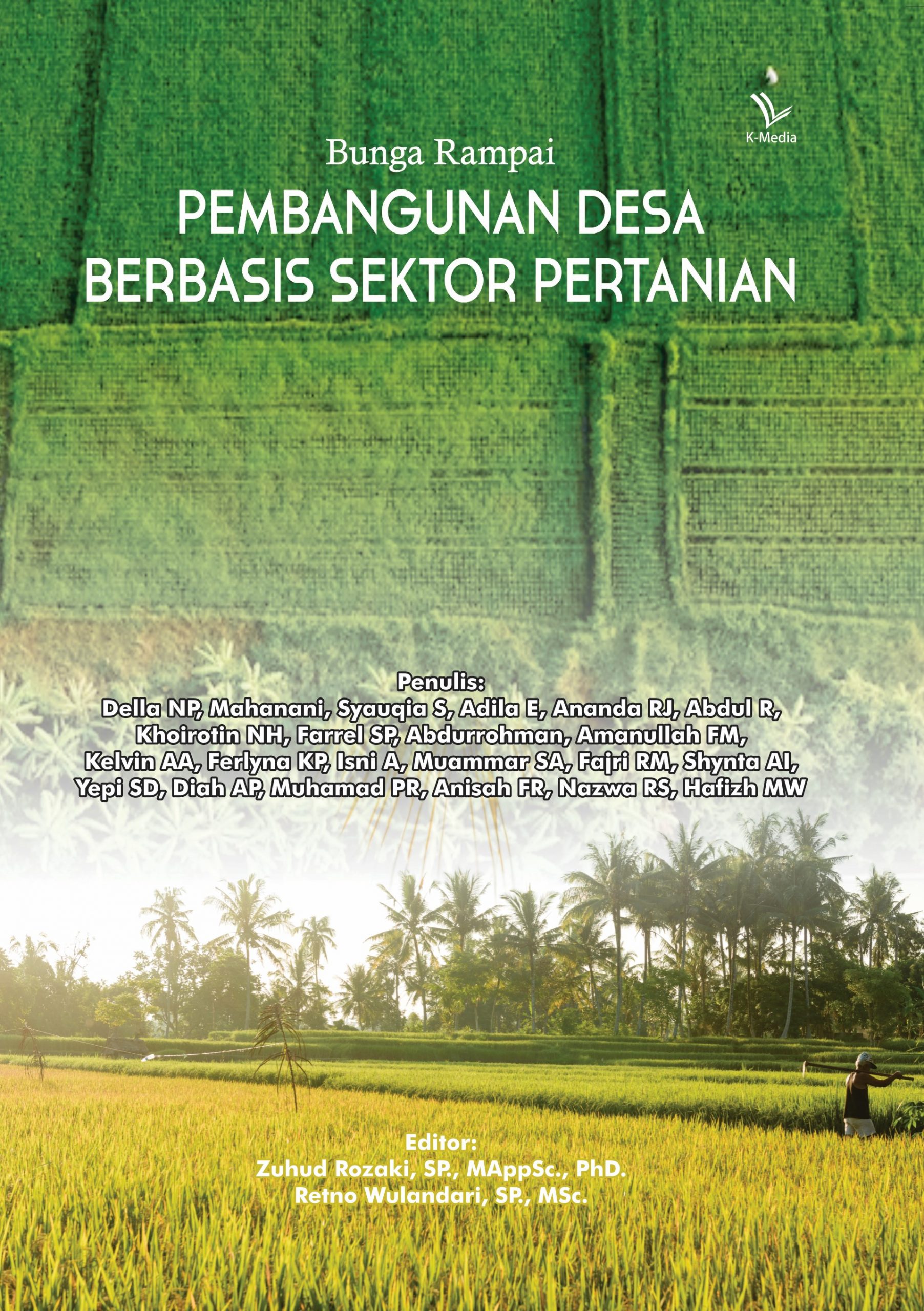 Memajukan Sektor Pertanian di Desa: Program Pembangunan untuk Ketahanan Pangan