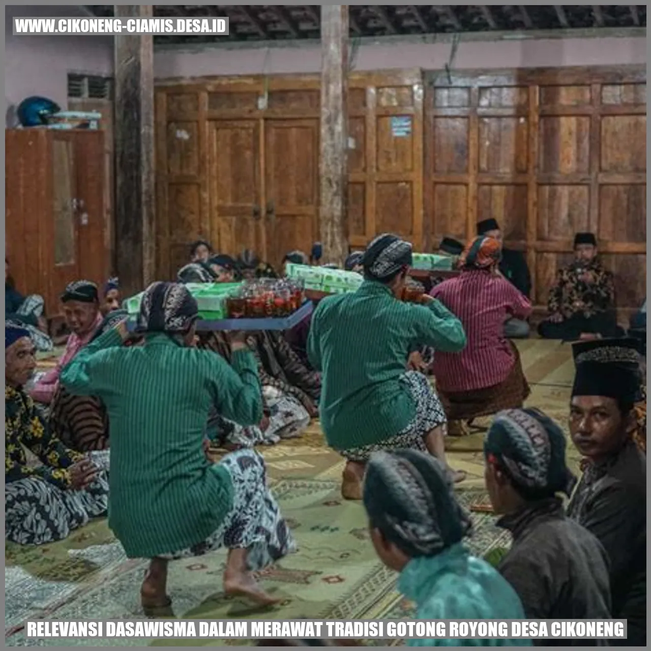 Relevansi Dasawisma dalam Merawat Tradisi Gotong Royong Desa Cikoneng