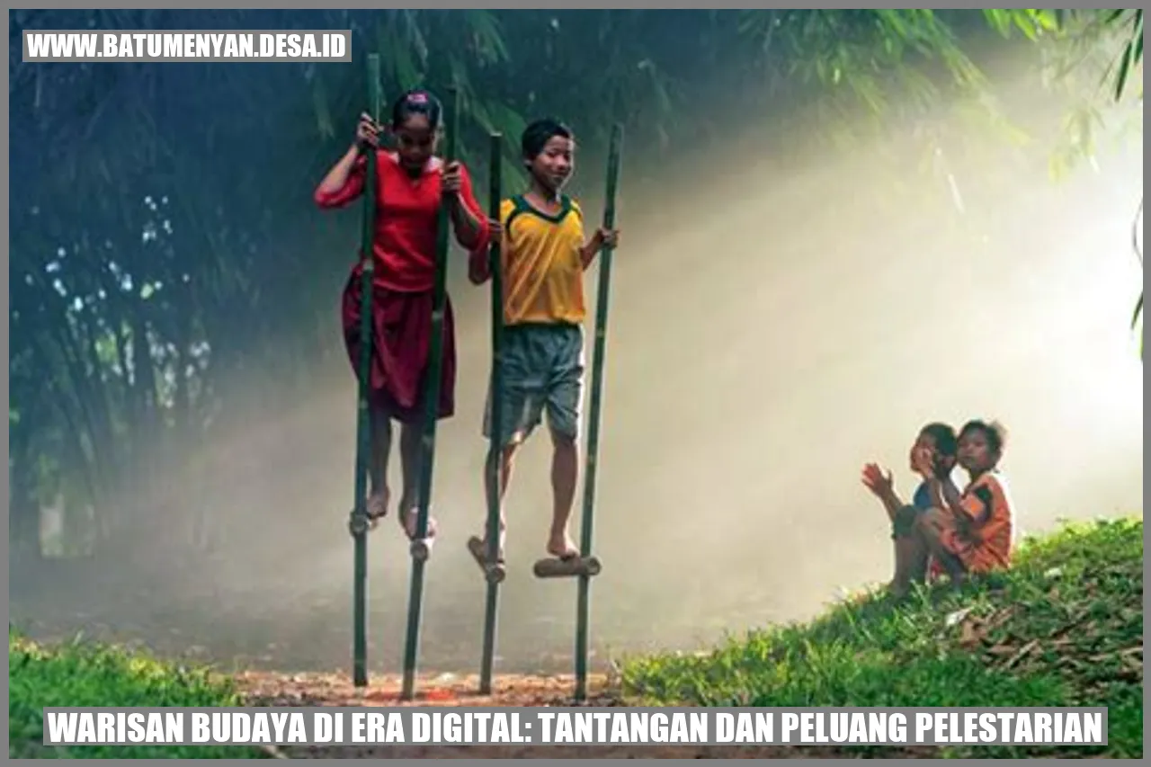 Desa dalam Era Digital: Tantangan dan Peluang untuk Melestarikan Kebudayaan Lokal