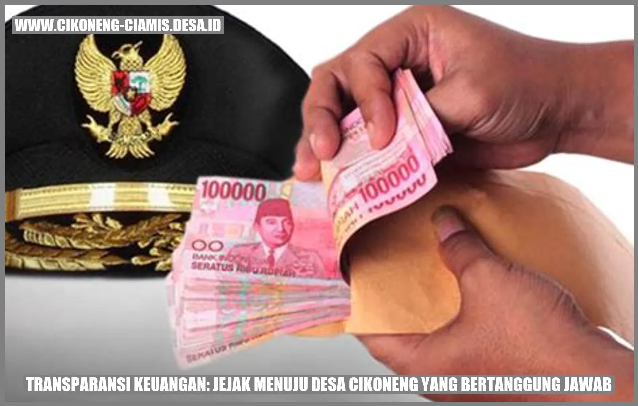 Transparansi Keuangan: Jejak Menuju Desa Cikoneng yang Bertanggung Jawab