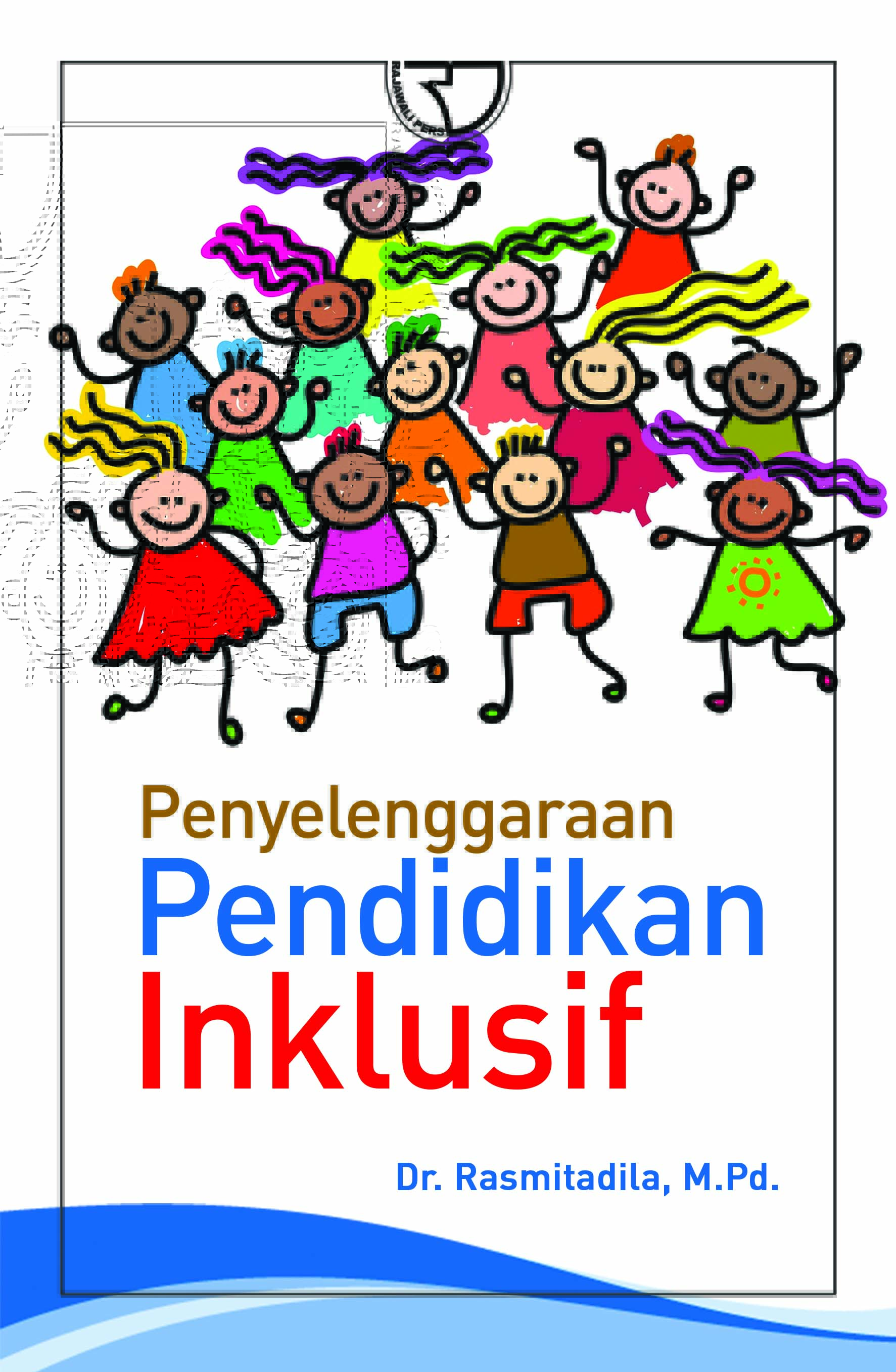 Membangun Masyarakat Inklusif Melalui Pendidikan